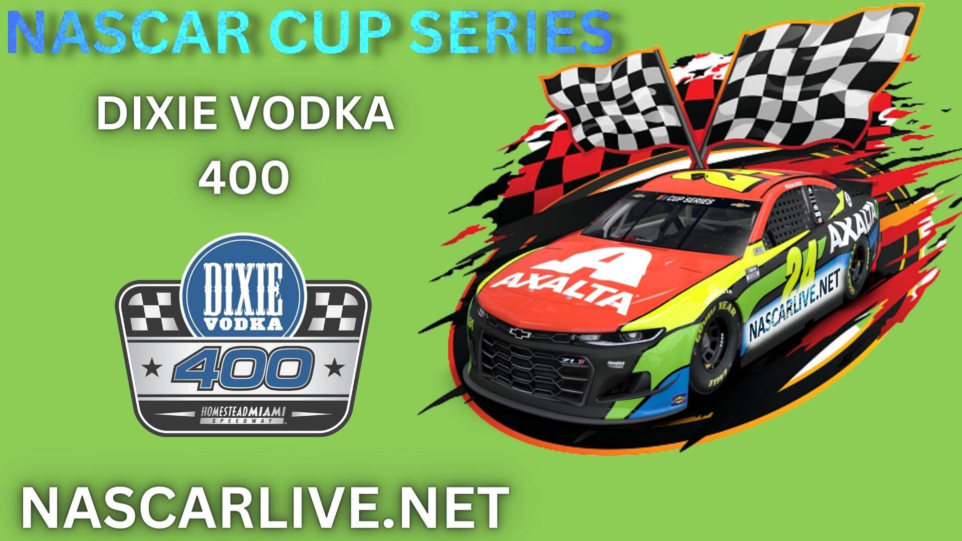 NASCAR Dixie Vodka 400 At Homestead Miami Live Stream 2023
