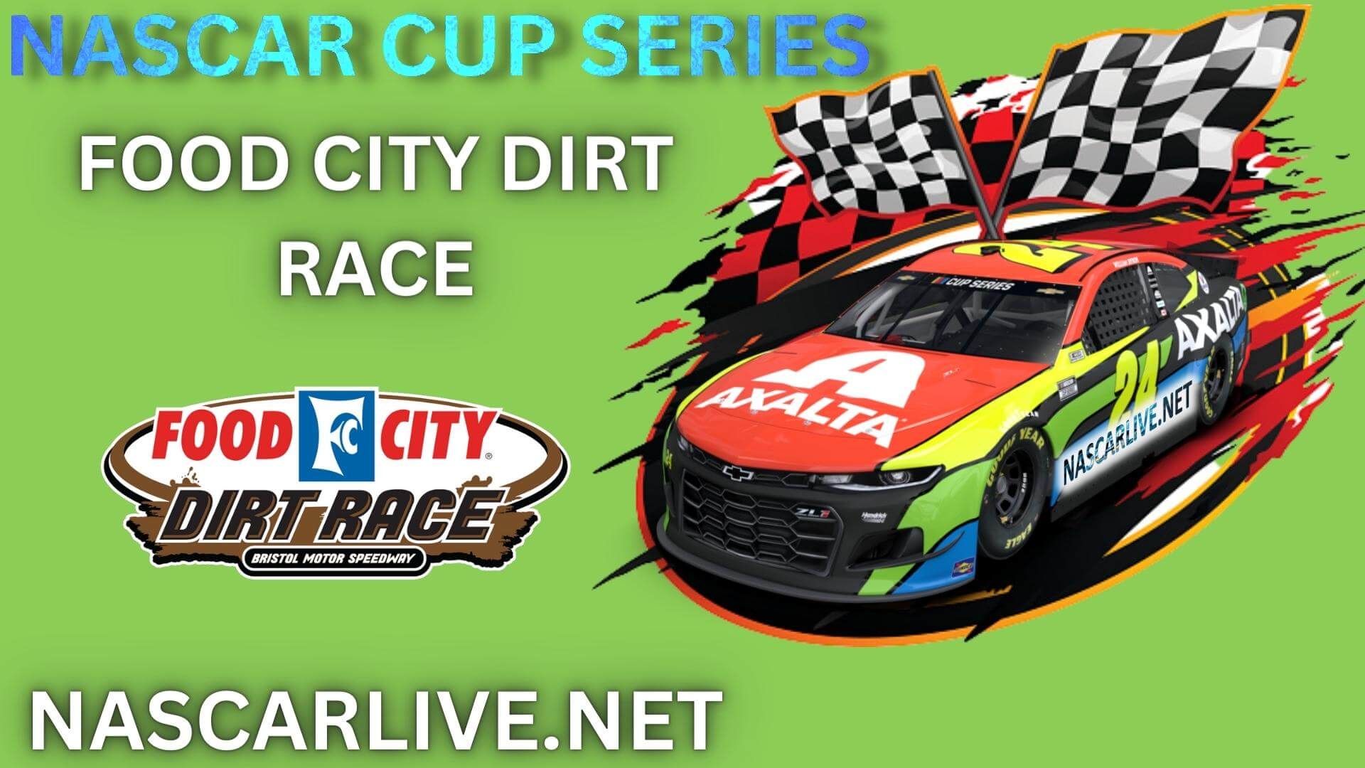 NASCAR Food City Dirt Race At Bristol Live Stream 2023