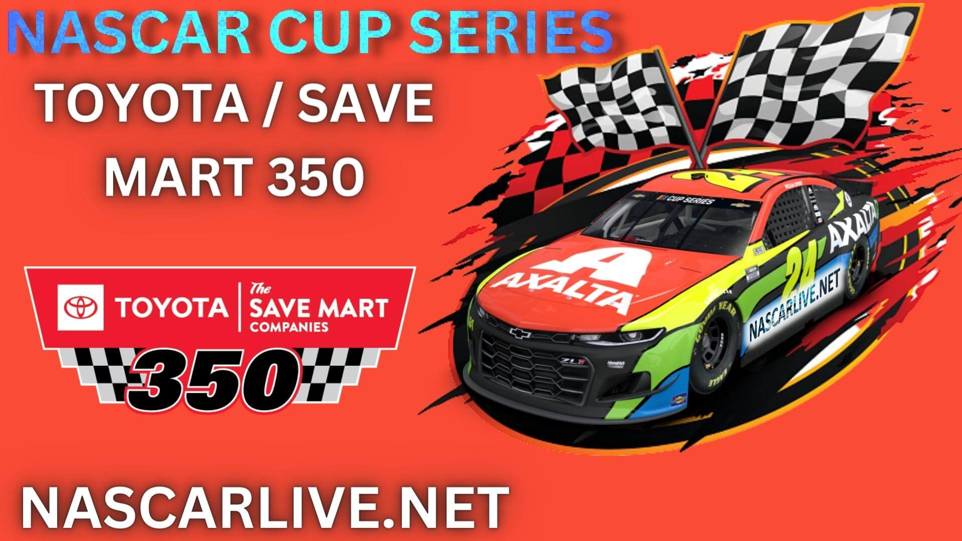 NASCAR Toyota / Save Mart 350 At Sonoma Live Stream 2023